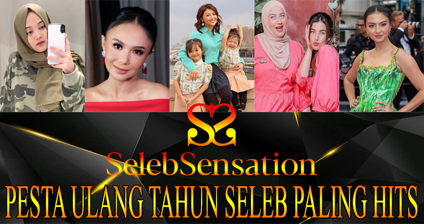 Pesta Ulang Tahun Seleb Paling Hits
