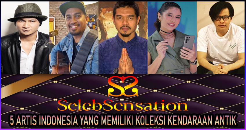 5 Artis Indonesia Yang Memiliki Koleksi Kendaraan Antik