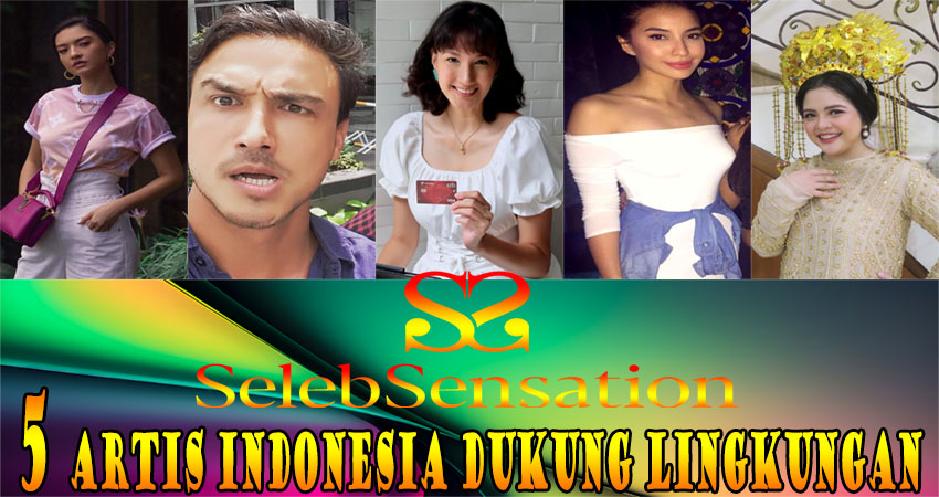 5 Artis Indonesia Dukung Lingkungan