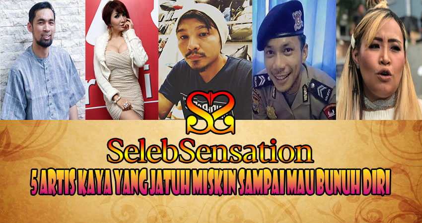 5 Artis Kaya Yang Jatuh Miskin Sampai Mau Bunuh Diri